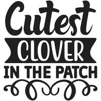 cutest clover in the patch vector