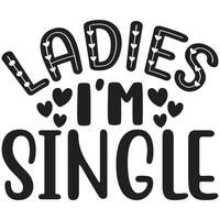 ladies i'm single vector