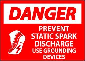 Danger Sign Prevent Static Spark Discharge, Use Grounding Devices vector