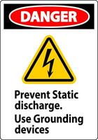 Danger Sign Prevent Static Discharge, Use Grounding Devices vector