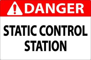 Danger Sign Static Control Station vector