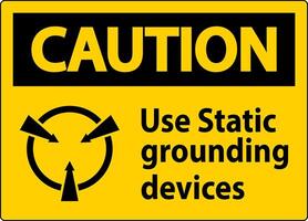 Caution Sign Use Static Grounding Devices vector