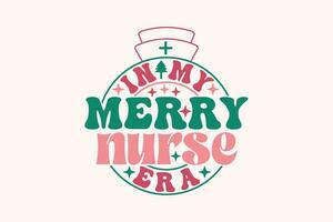 In My Merry Nurse Era Christmas EPS t-shirt Design vector