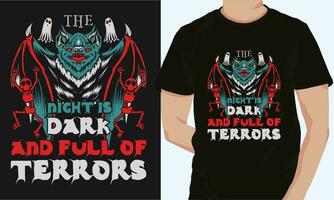 the night is dark and full of terrors t-shirt Design vector