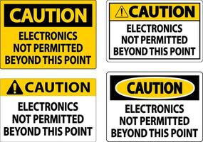 Caution Sign Electronics Not Permitted Beyond This Point vector