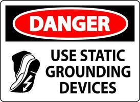 Danger Sign Use Static Grounding Devices vector