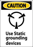 Caution Sign Use Static Grounding Devices vector