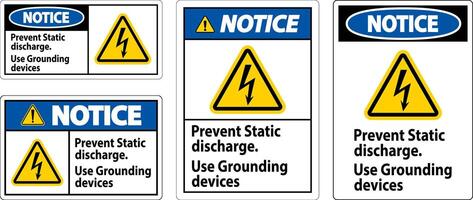 Notice Sign Prevent Static Discharge, Use Grounding Devices vector