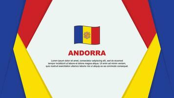 Andorra Flag Abstract Background Design Template. Andorra Independence Day Banner Cartoon Vector Illustration. Andorra Background