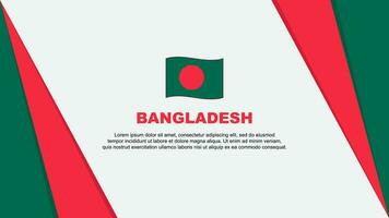 Bangladesh Flag Abstract Background Design Template. Bangladesh Independence Day Banner Cartoon Vector Illustration. Bangladesh Flag