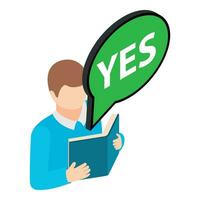 Reading concept icon isometric vector. Man with speech bubble yes reading book vector