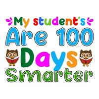 mi estudiantes son 100 dias más inteligente. 100 dias colegio camiseta diseño. vector