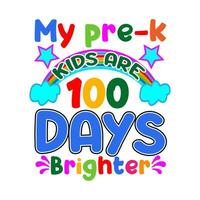 mi pre-k niños son 100 dias más brillante. vector