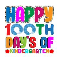 Happy 100 days of kindergarten. 100 days school T-shirt design. vector