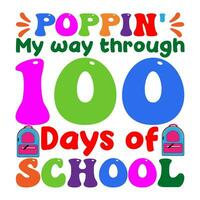 poppin mi camino a través de 100 días de escuela. vector