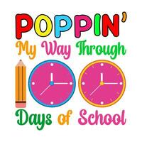 Popin my way through 100 days of school. vector