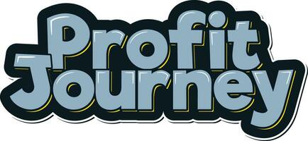 Profit Journey Vector Lettering