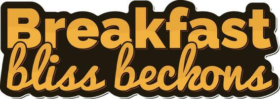 Blissful Breakfast Lettering Art vector