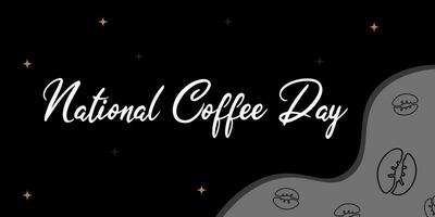 Hand drawn lettering phrase of national coffee day vector illustration. Happy national coffee day design.