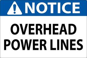 Notice Sign Overhead Power Lines vector