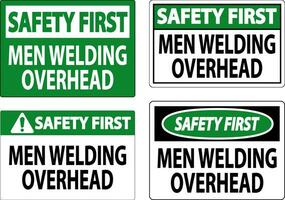 Safety First Sign Men Welding Overhead vector