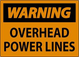 Warning Sign Overhead Power Lines vector