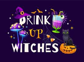 Halloween holiday quote, Drink Up Witches, potion vector