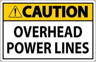 Caution Sign Overhead Power Lines vector