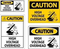 Caution Sign High Voltage Overhead vector