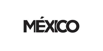 mexico emblema. el diseño caracteristicas un geométrico estilo, vector ilustración con negrita tipografía en un moderno fuente. el gráfico eslogan letras.