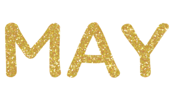 Gold glitter MAY Letters Icon. May sign. Design for decorating, background, wallpaper, illustration. png