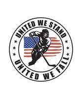 United we stand united we fall hockey t-shirt design vector