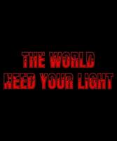 The world need your light Typography tshirt design vector