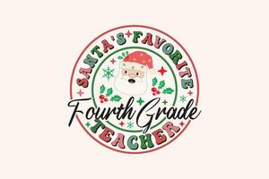 Santa's Favorite Fourth Grade Teacher Christmas Retro Typography T-shirt design vector