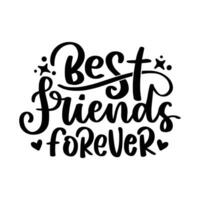 Bestfriend Lettering Quotes For Printable Poster, Tote Bag, Mugs, T-Shirt Design, Bestfriend Quotes vector