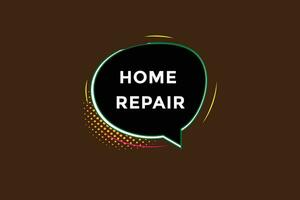 nuevo hogar reparar moderno, sitio web, hacer clic botón, nivel, firmar, discurso, burbuja bandera, vector