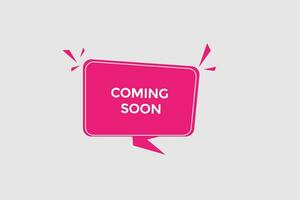 new coming soon modern, website, click button, level, sign, speech, bubble  banner, vector