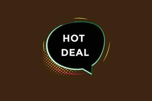 new hot deal modern, website, click button, level, sign, speech, bubble  banner, vector