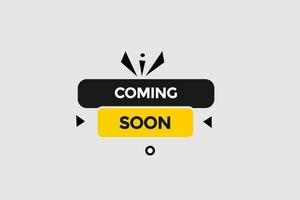 new coming soon modern, website, click button, level, sign, speech, bubble  banner, vector