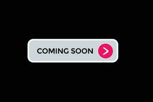 new coming soon modern, website, click button, level, sign, speech, bubble  banner, vector