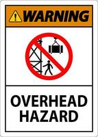 Warning Sign Overhead Hazard vector