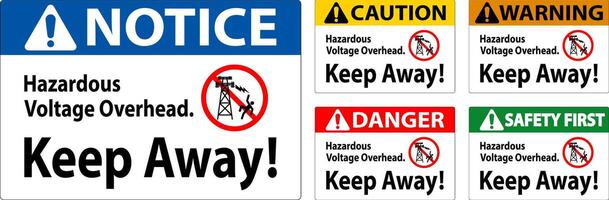 Danger Sign Hazardous Voltage Overhead - Keep Away vector