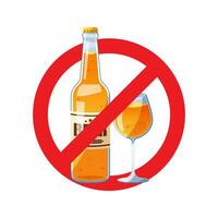 No alcohol sign. Alcoholic drink prohibition sign vector. vector