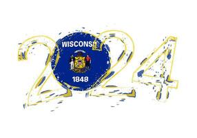 2024 Year in grunge style with flag of Wisconsin. vector