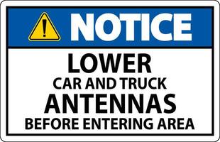 Notice Sign Lower Car And Truck Antennas Before Entering Area vector