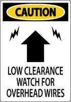 Caution Sign Low Clearance, Watch For Overhead Wires vector