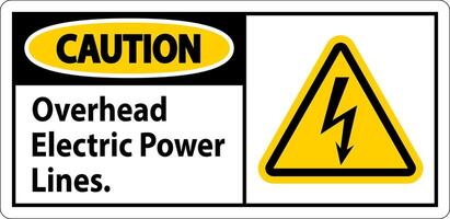 Caution Sign Overhead Electric Power Lines vector