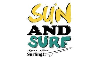 Sun and Surf Lets go Surfing Beach California Design, California Surfing Boats Colorful Beach SVG Illustration Design, vector