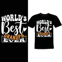 World's Best Grandpa Ever, Special Day Fathers Gift, World Grandpa Ever Lettering Retro Graphic vector