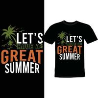 Let's Have A Great Summer, Funny Summer Party Gift Hello Summer Greeting Card Design vector